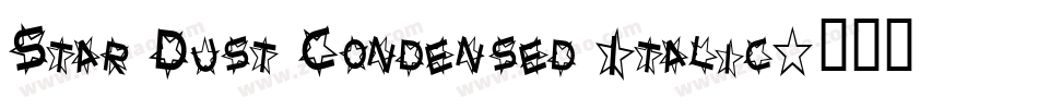 Star Dust Condensed Italic字体转换